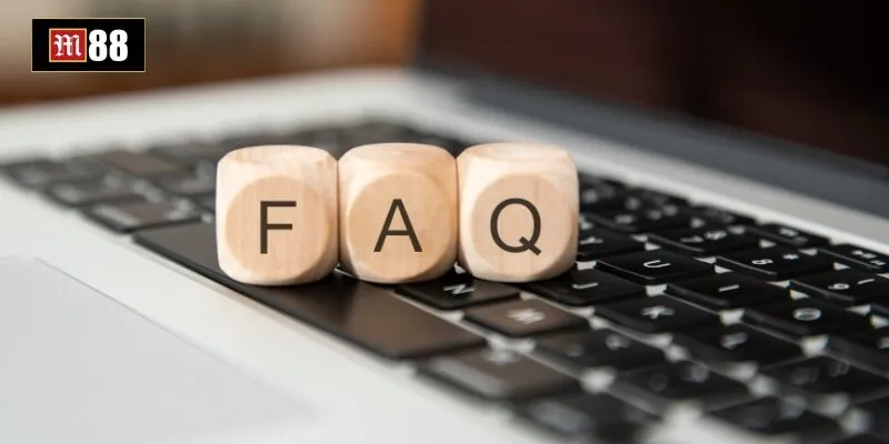 Tổng hợp câu hỏi thường gặp tại M88